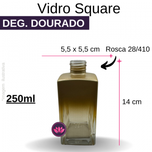 VIDRO SQUARE 250ML B/28 DEG DOURADO