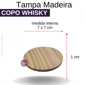 TP MADEIRA PARA COPO 265ML (WHISKY) REF.CH